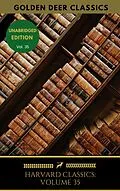 E-Book (epub) Harvard Classics Volume 35 von Jean Froissart, Thomas Malory, Golden Deer Classics