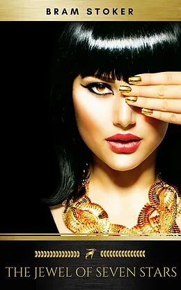 E-Book (epub) The Jewel of Seven Stars von Bram Stoker, Golden Deer Classics