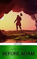 E-Book (epub) Before Adam (Golden Deer Classics) von Jack London, Abcd Classics