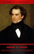 E-Book (epub) The Complete Works of Nathaniel Hawthorne: Novels, Short Stories, Poetry, Essays, Letters and Memoirs (Illustrated Edition): The Scarlet Letter with its ... Romance, Tanglewood Tales, Birthmark, Ghost von Nathaniel Hawthorne, Red Deer Classics