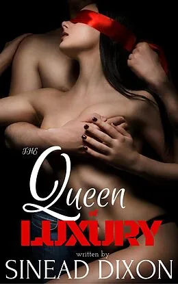 E-Book (epub) The Queen of Luxury von Sinead Dixon