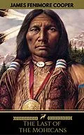 E-Book (epub) The Last of the Mohicans (Golden Deer Classics) von James Fenimore Cooper, Golden Deer Classics