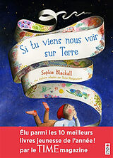 Broschiert Si tu viens nous voir sur Terre von Sophie Blackall