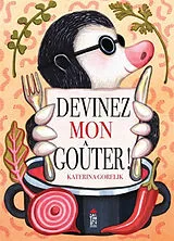 Kartonierter Einband Devinez mon goûter ! von Katerina Gorelik