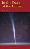 E-Book (epub) In the Days of the Comet (Cronos Classics) von H.G.Wells, Cronos Classics