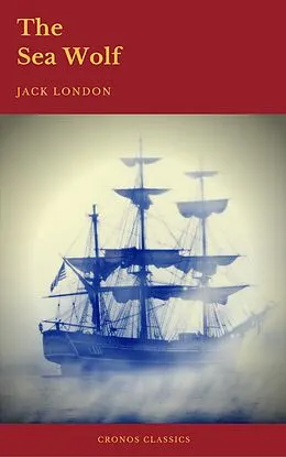 E-Book (epub) Sea-Wolf (Cronos Classics) von Jack London, Cronos Classics