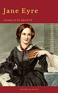 E-Book (epub) Jane Eyre: By Charlotte Bronte (With PREFACE ) (Cronos Classics) von Charlotte Bronte, Cronos Classics