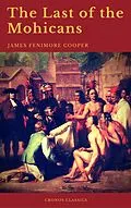 E-Book (epub) Last of the Mohicans (Cronos Classics) von James Fenimore Cooper, Cronos Classics