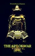 E-Book (epub) Art of War by Sun Tzu (Best Navigation, Active TOC) (Prometheus Classics) von Sun Tzu, Prometheus Classics