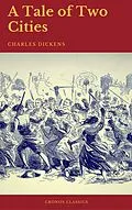 E-Book (epub) Tale of Two Cities (Cronos Classics) von Charles Dickens, Cronos Classics