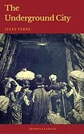 E-Book (epub) Underground City (Cronos Classics) von Jules Verne, Cronos Classics