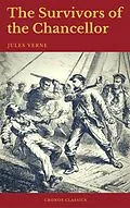 E-Book (epub) Survivors of the Chancellor (Cronos Classics) von Jules Verne, Cronos Classics
