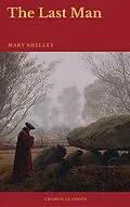 E-Book (epub) Last Man (Cronos Classics) von Mary Shelley, Cronos Classics