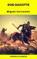 E-Book (epub) Don Quixote (Phoenix Classics) von Miguel Cervantes, Phoenix Classics