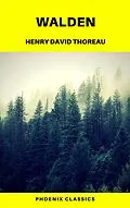 E-Book (epub) Walden (Phoenix Classics) von Henry David Thoreau, Phoenix Classics
