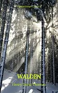 E-Book (epub) Walden (Prometheus Classics)(Best Navigation, Active TOC) von Henry David Thoreau, Prometheus Classics
