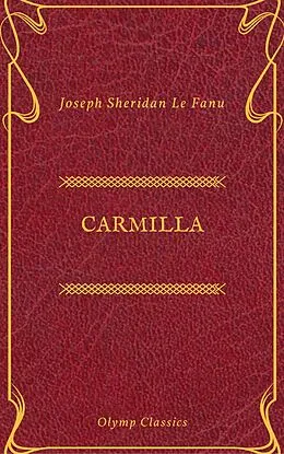 E-Book (epub) Carmilla (Olymp Classics) von Joseph Sheridan Le Fanu