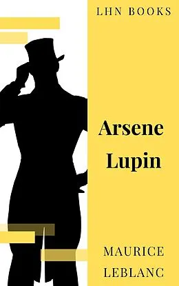 E-Book (epub) Arsene Lupin von Maurice Leblanc, LHN Books