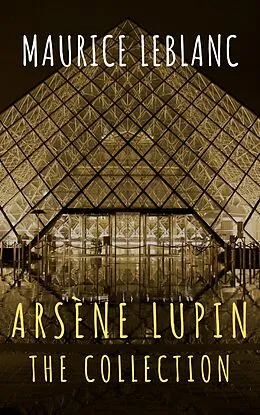 E-Book (epub) Collection Arsene Lupin von Maurice Leblanc, The griffin classics