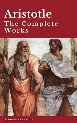 E-Book (epub) Aristotle: The Complete Works von Aristotle, Redhouse