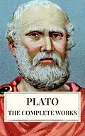 E-Book (epub) Plato: The Complete Works (31 Books) von Plato, Icarsus