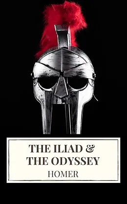 E-Book (epub) Iliad & The Odyssey von Homer, Icarsus