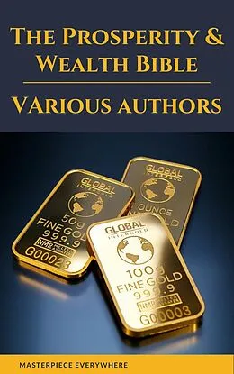 E-Book (epub) Prosperity &amp; Wealth Bible von George Matthew Adams, James Allen, William Walker Atkinson