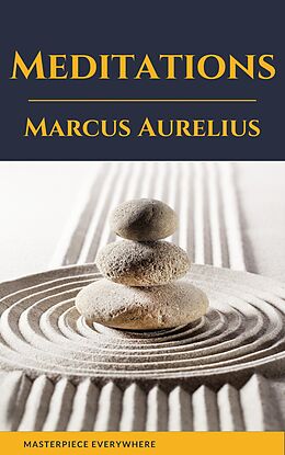 eBook (epub) Meditations: A New Translation de Marcus Aurelius, Gregory Hays, Masterpiece Everywhere