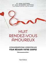 Broschiert Huit rendez-vous amoureux : conversations essentielles pour réussir votre couple von 