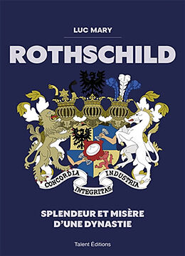 Broschiert Rothschild : splendeur et misère d'une dynastie von Luc Mary