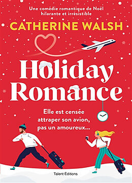 Broché Holiday romance de Catherine Walsh