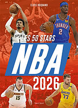 Broschiert NBA 2026 : les 50 stars von Evis Roquand