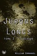 E-Book (epub) Jupons longs - Tome 2 von William Emmanuel