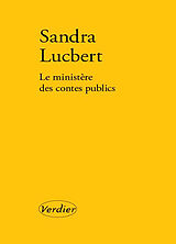 Broschiert Le ministère des contes publics von Sandra Lucbert