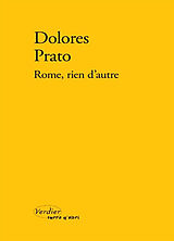 Broschiert Rome, rien d'autre von Dolores Prato