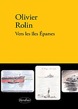 Broché Vers les îles Eparses de Olivier Rolin