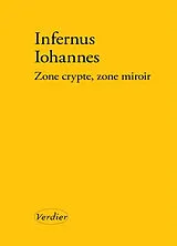 Broschiert Retour au goudron. Zone crypte, zone miroir von Infernus Iohannes