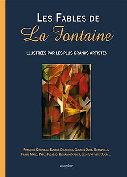 Broschiert Les fables de La Fontaine : illustrées par les plus grands artistes von Jean de La Fontaine