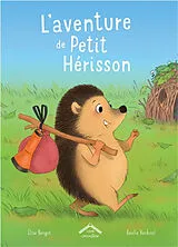 Broschiert L'aventure de Petit Hérisson von Elise; Vanhoof, Axelle Rengot