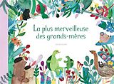 Broché La plus merveilleuse des grands-mères de Racklyeft