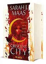 Broschiert Crescent City. Vol. 1. Maison de la terre et du sang von Sarah J. Maas