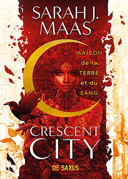 Broschiert Crescent City. Vol. 1. Maison de la terre et du sang von Sarah J. Maas