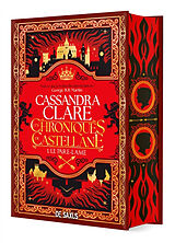 Broché Les chroniques de Castellane. Vol. 1. Le Pare-Lame de Cassandra Clare