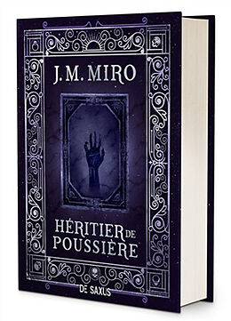 Broché La trilogie des talents. Vol. 2. Héritier de poussière de Miro J. M.