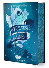 Broschiert La traversée des damnés von Frances White