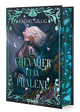 Broschiert Le royaume d'Eauroche. Vol. 1. Le chevalier et la phalène von Rachel Gillig
