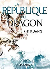 Broschiert La guerre du pavot. Vol. 2. La république du dragon von Rebecca F. Kuang