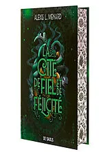 Broschiert Ordre et chaos. Vol. 2. La cité de fiel et de félicité von Alexis L. Menard