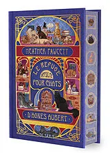 Broschiert Le refuge occulte pour chats d'Agnes Aubert von Heather Fawcett