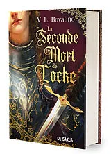 Broschiert La main et le coeur. Vol. 1. La seconde mort de Locke von V.L. Bovalino